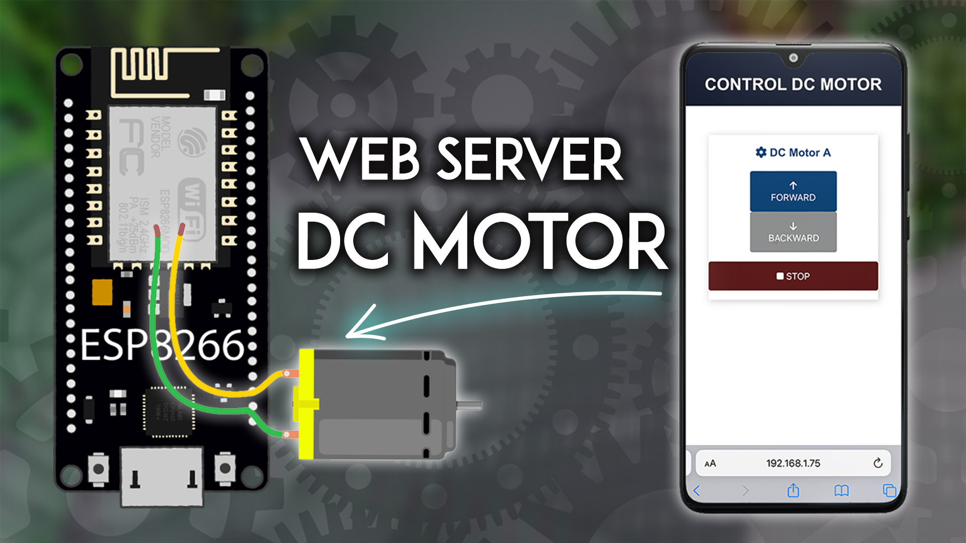 Веб-сервер ESP8266 NodeMCU для управления двигателем постоянного тока Arduino IDE