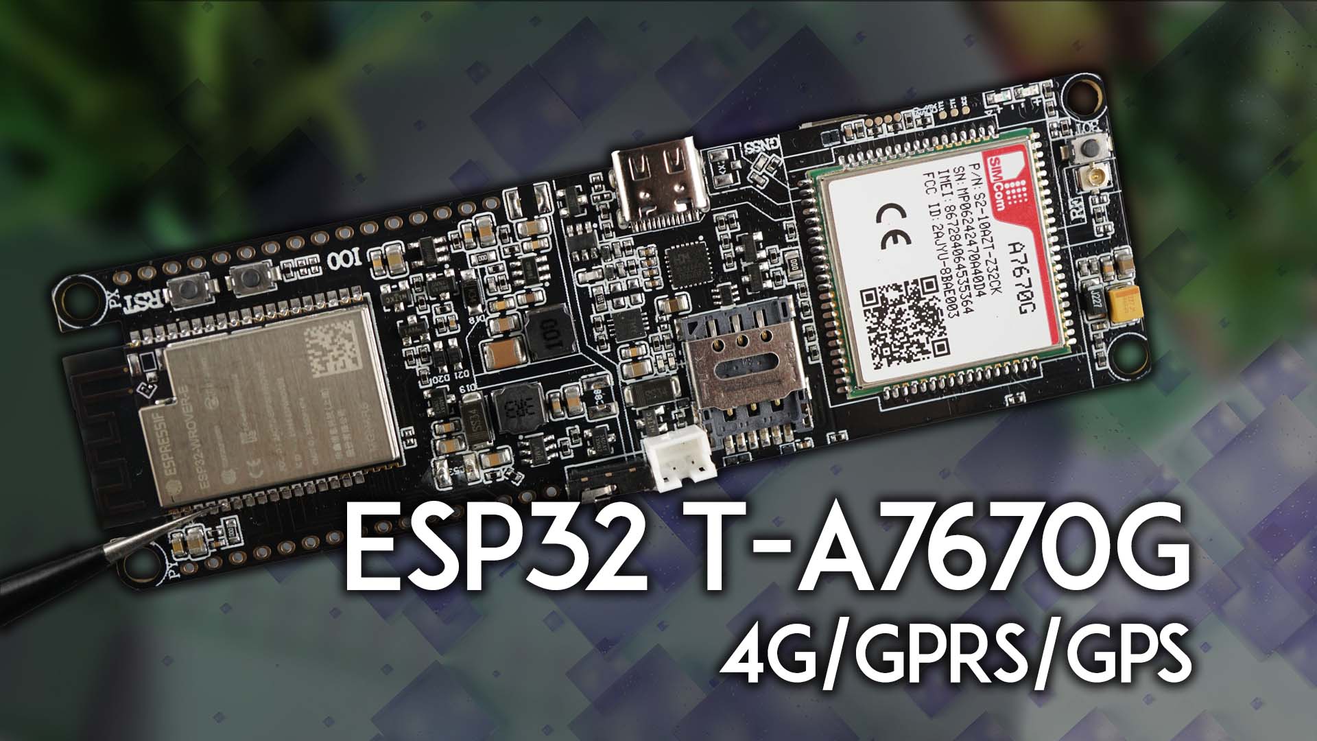 Начало работы с LILYGO TTGO T-A7670G ESP32 4G GPRS и GPS