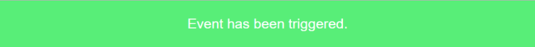 Event has been triggered