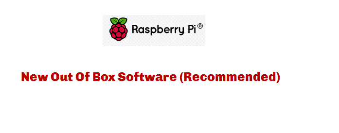 NOOBS — New Out Of Box Software