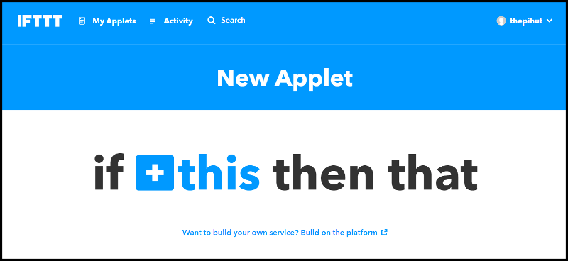 Создание апплета IFTTT — шаг 1